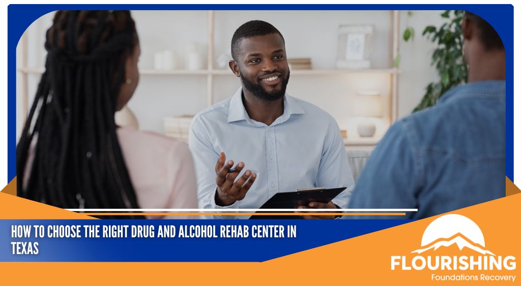 How To Choose The Right Drug And Alcohol Rehab Center In Texas